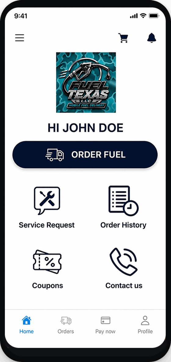 The Fuel Texas LLC app home screen with the Fuel Texas logo, an Order Fuel button, and Service Request, Order History, Coupons, and Contact Us tiles.